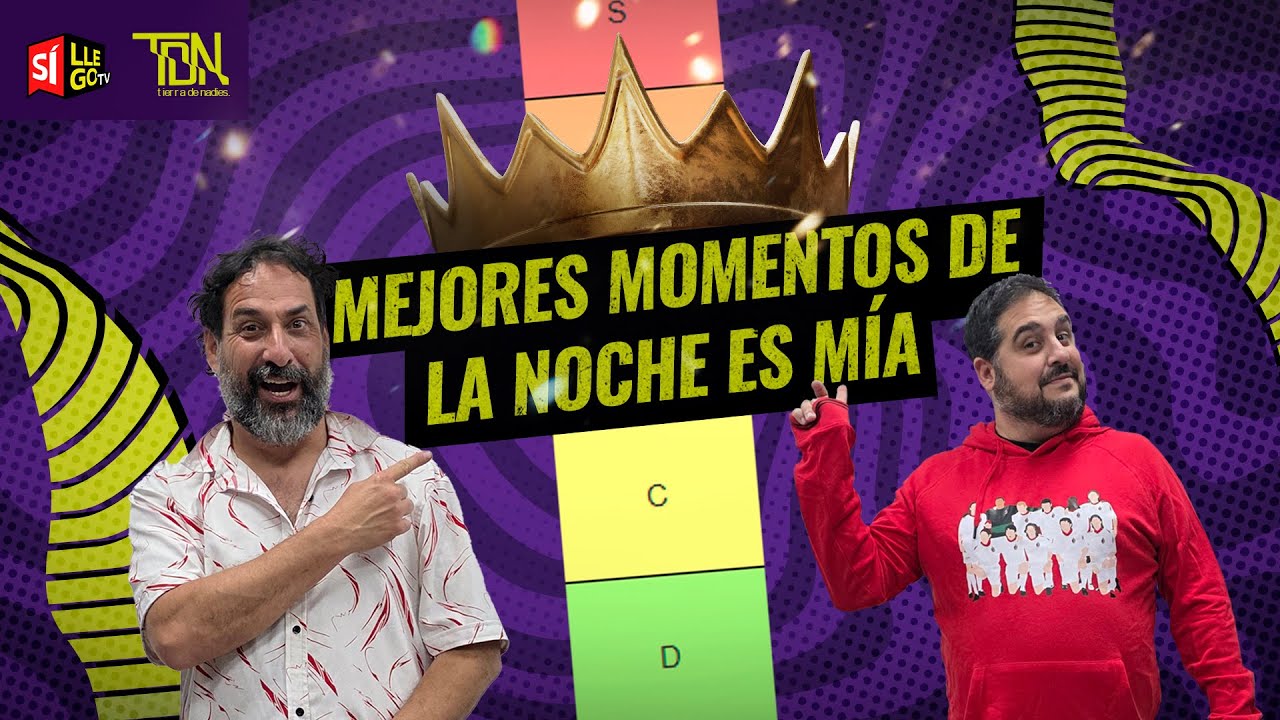 TIERLIST: LOS MEJORES MOMENTOS DE LA NOCHE ES MÍA (ft. Claqueta) | TIERRA DE NADIES 🏴󠁧󠁢󠁥󠁮󠁧