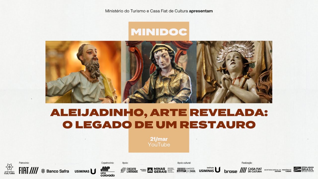 MiniDoc | “Aleijadinho, arte revelada: o legado de um restauro”