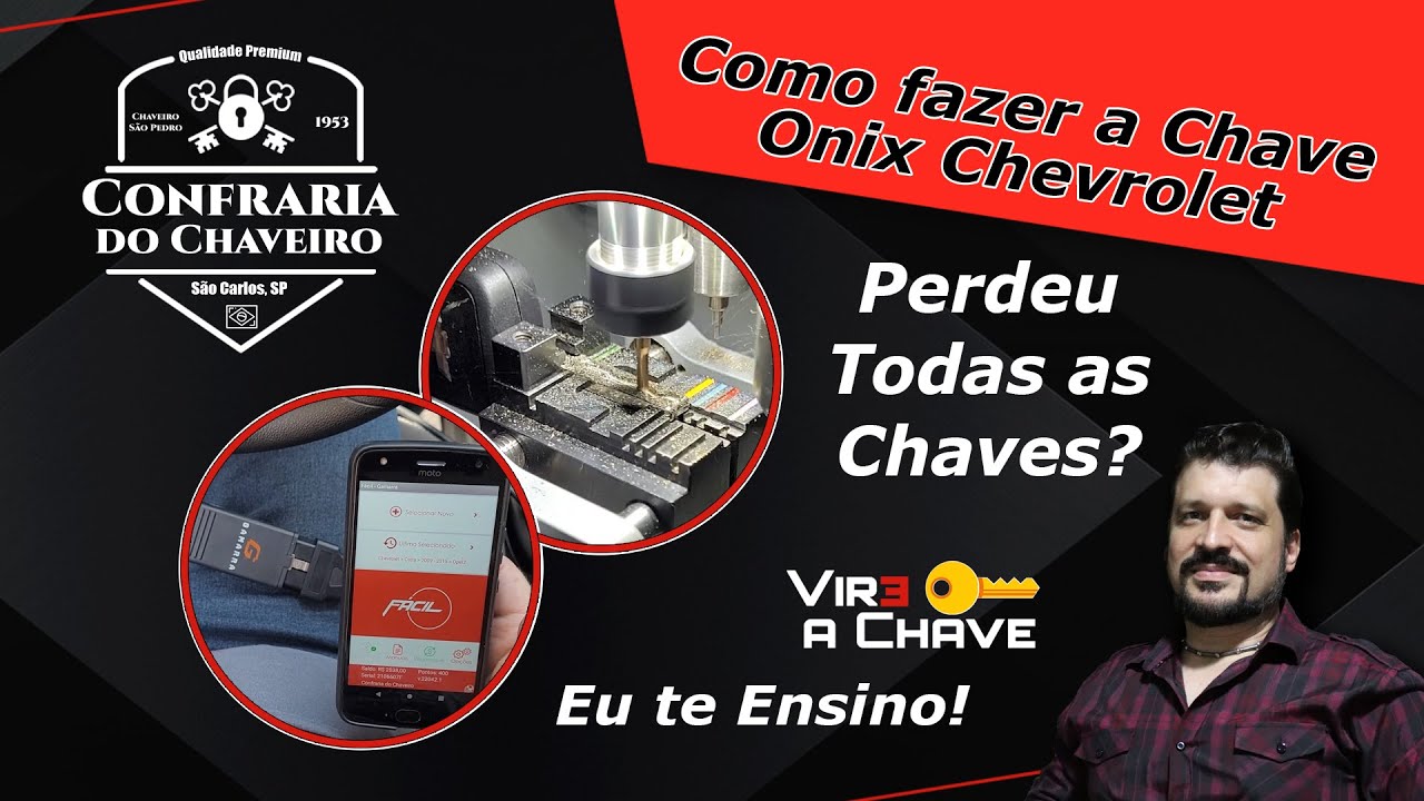 Chaveiro Profissional: Como Fazer a Chave do Onix Quando Perdeu as Originais.