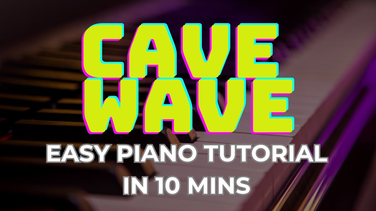 Cave Wave Piano Tutorial #gorillatag #cavewave #pianotutorial