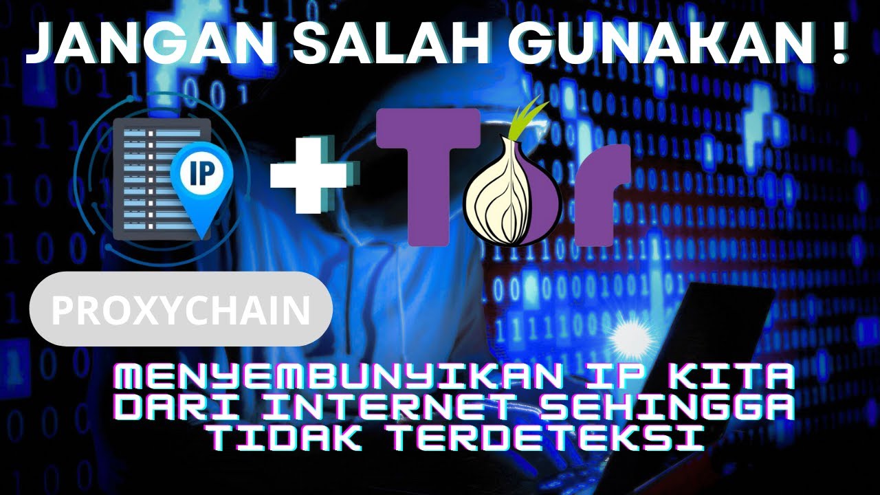 Cara menyembunyikan ip / diri kita di internet sehingga tidak terdeteksi sama sekali !