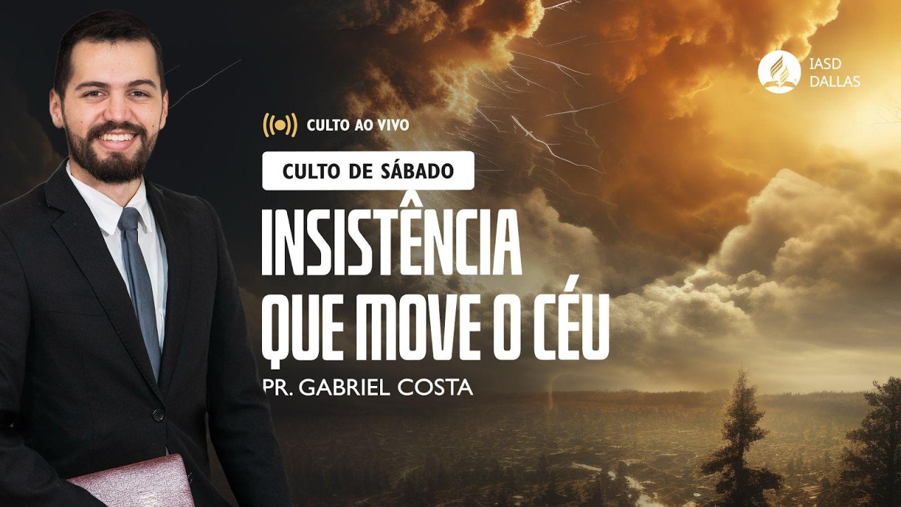 Sermão  I Insistência que move o céu — Pr.  Gabriel Costa