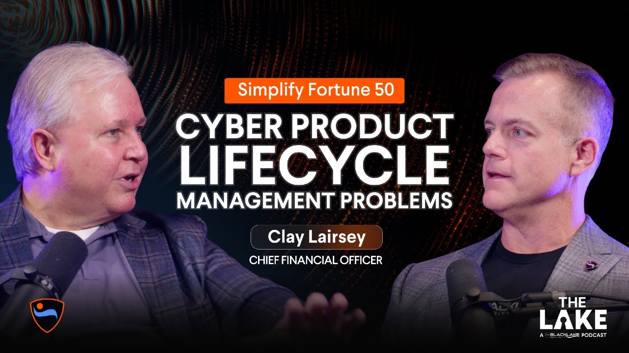 How Cyber Product Lifecycle Management Problems at a Fortune 50 Company Could’ve Been Simplified