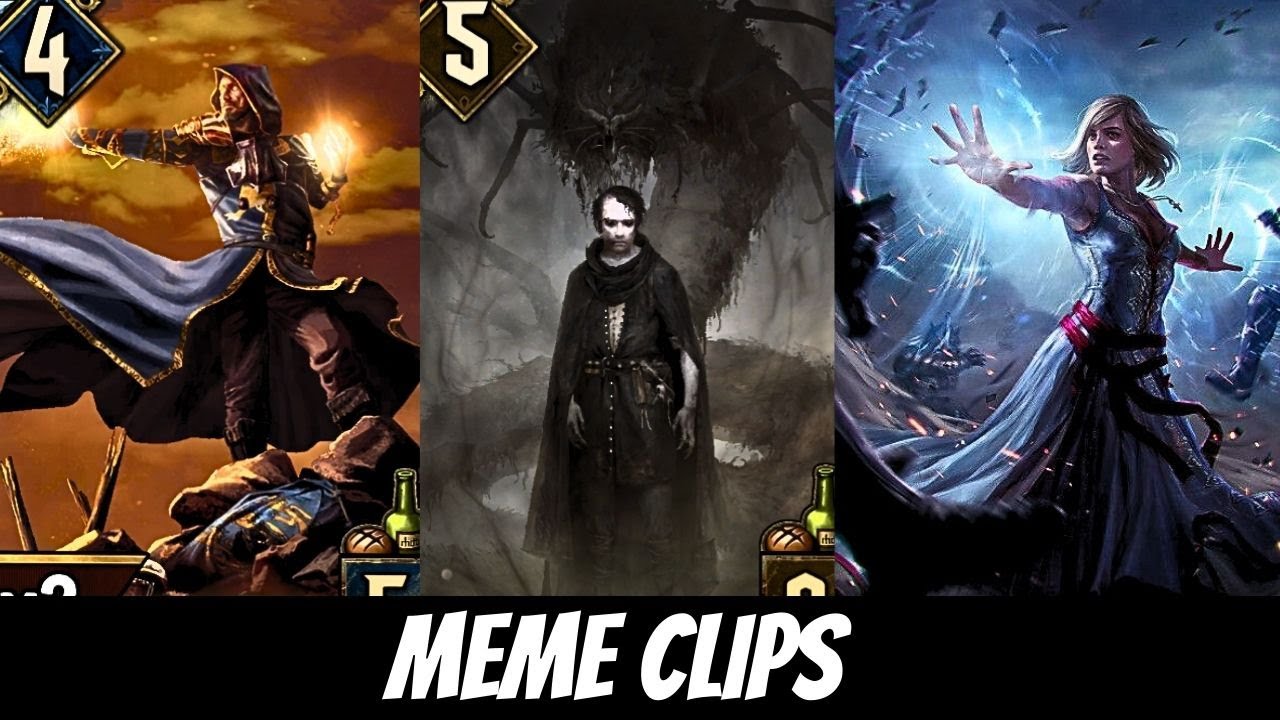 GWENT MEME Clips 27