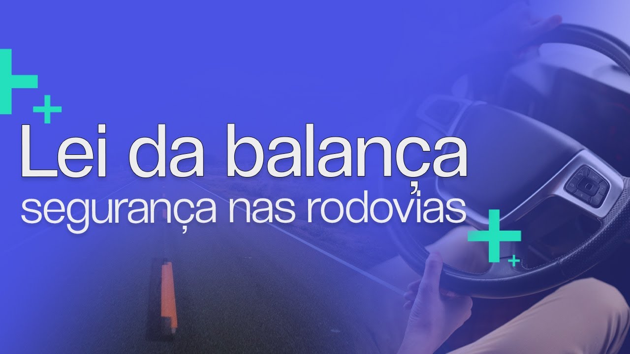 Lei da Balan&ccedil;a: Saiba Tudo Sobre as Novas Regras