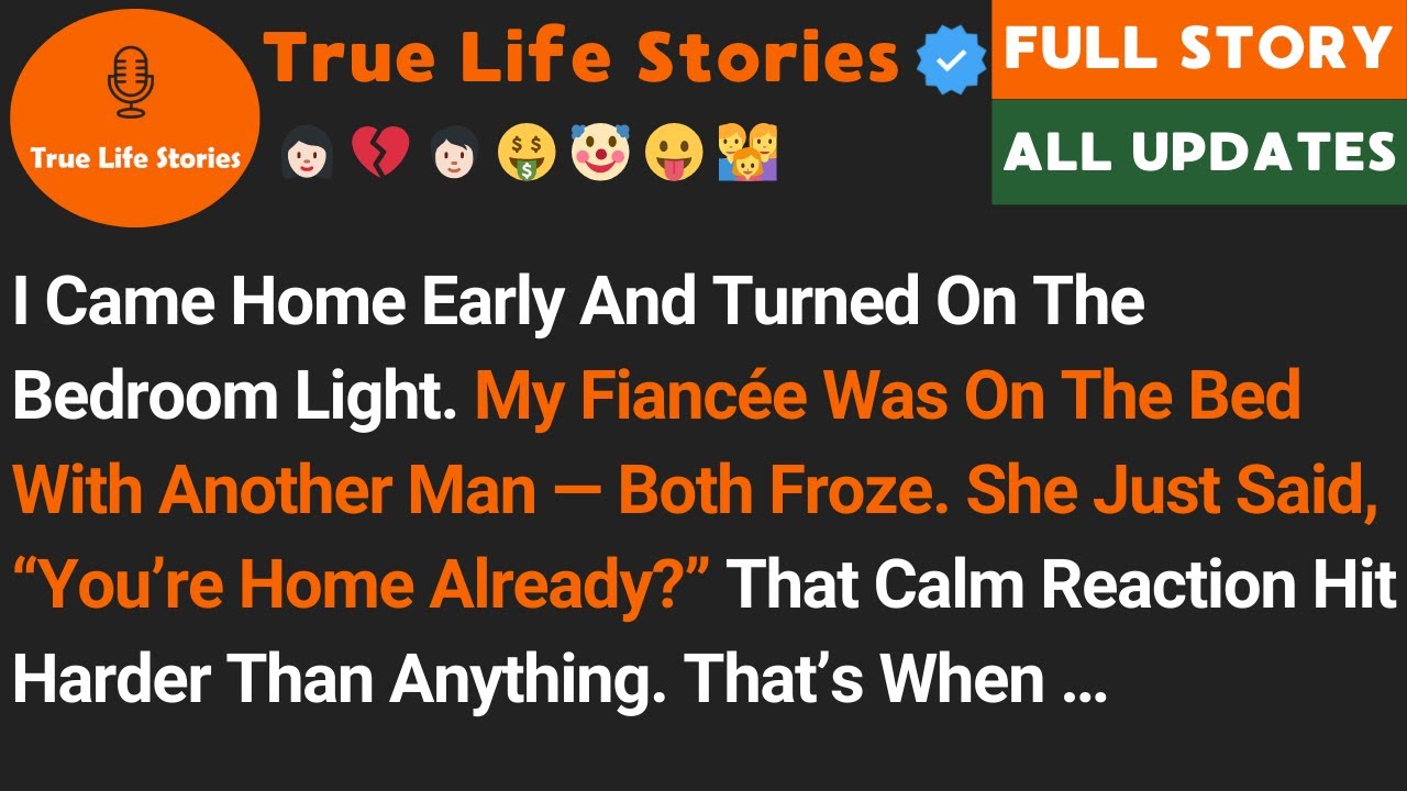 I Came Home Early And Turned On The Bedroom Light. My Fiancée Was On The Bed With Another Man…