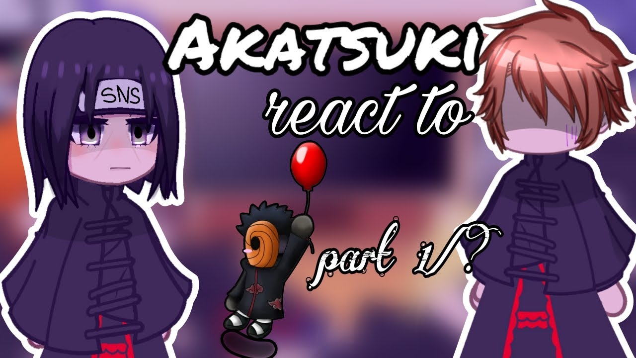 Akatsuki react to tobi| @stvrz3l  | part 1/2|