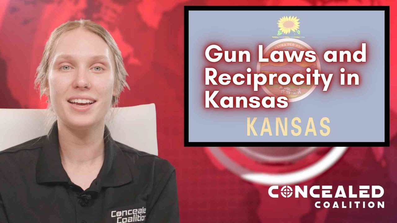 2022 Gun Laws and Concealed Carry Reciprocity in Kansas