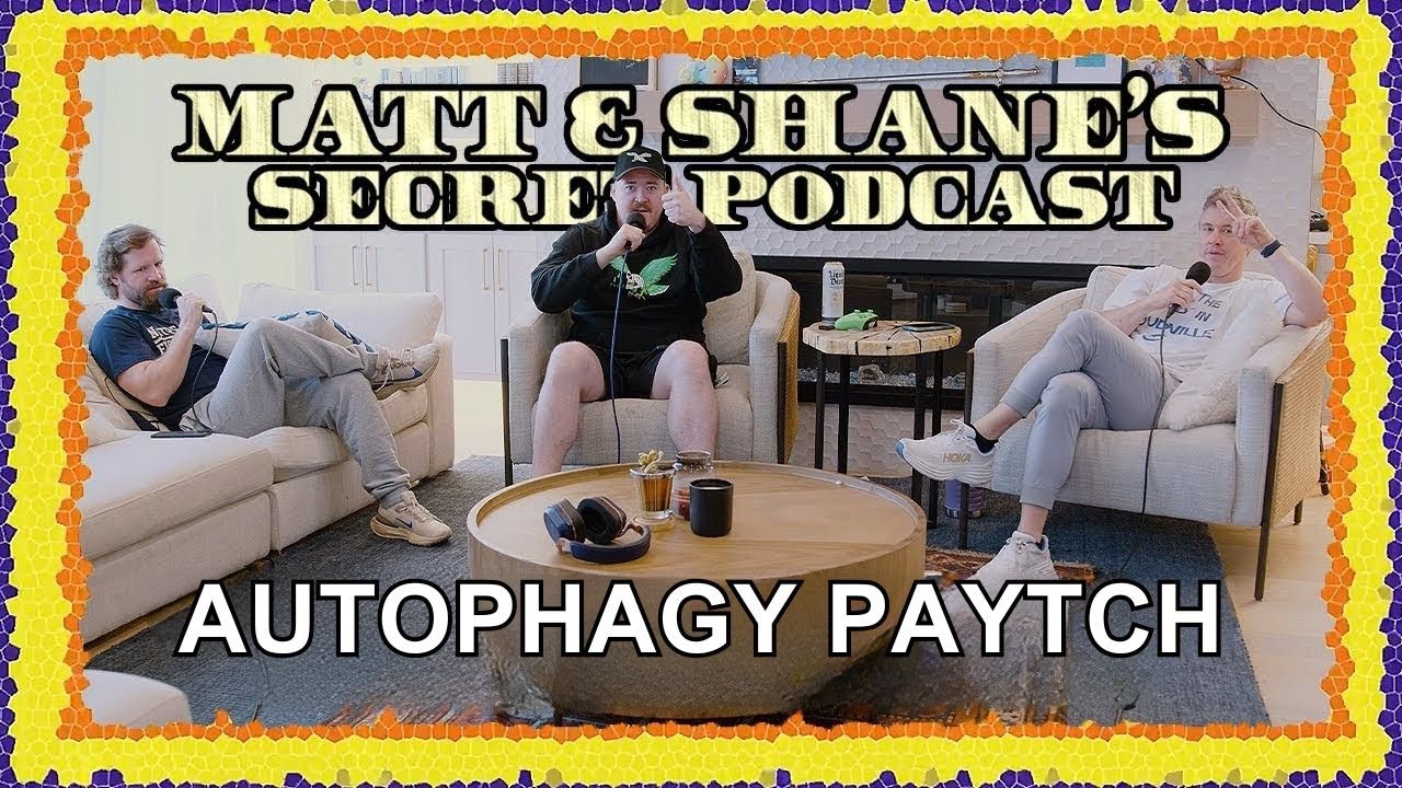 AUTOPHAGY PAYTCH (feat. Chris O'Connor) | Matt and Shane's Secret Podcast