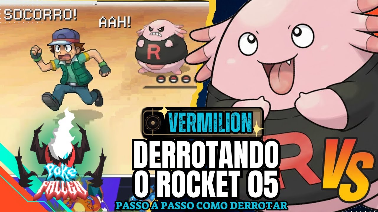 POKEFALLEN - v15.0-T11 : OS ROCKTS - VERMILION CITY | COMO DERROTAR O ROCKT_05‼ (PC-FANGAME)🇧🇷