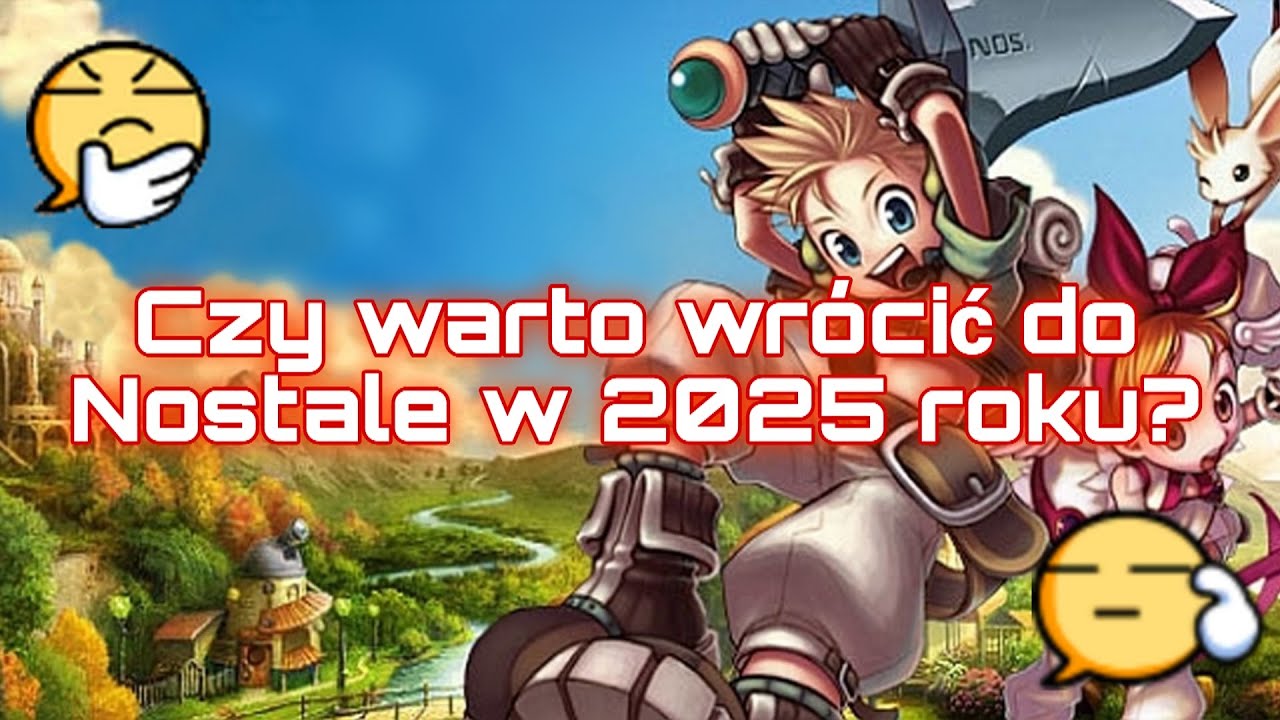 Czy warto wr&oacute;cić do Nostale w 2025 roku?