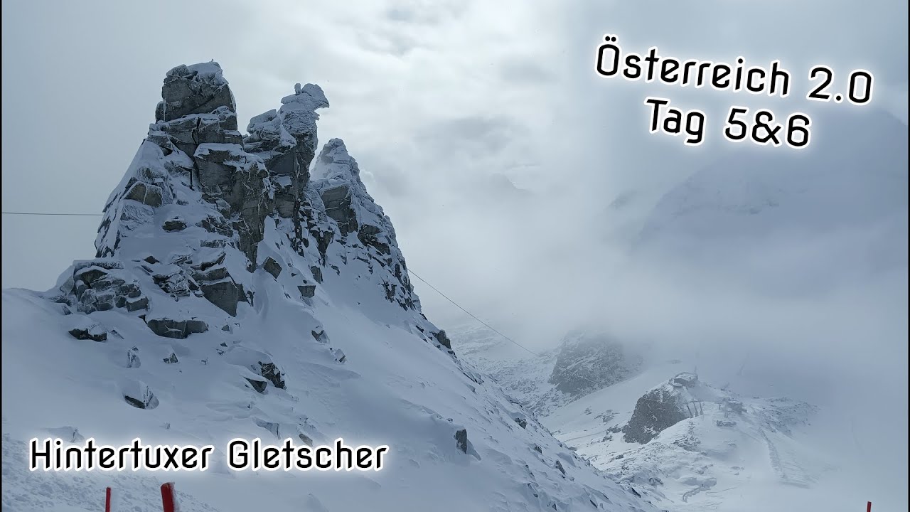 Österreich 2.0 Hintertuxer Gletscher | Tag 5 & 6