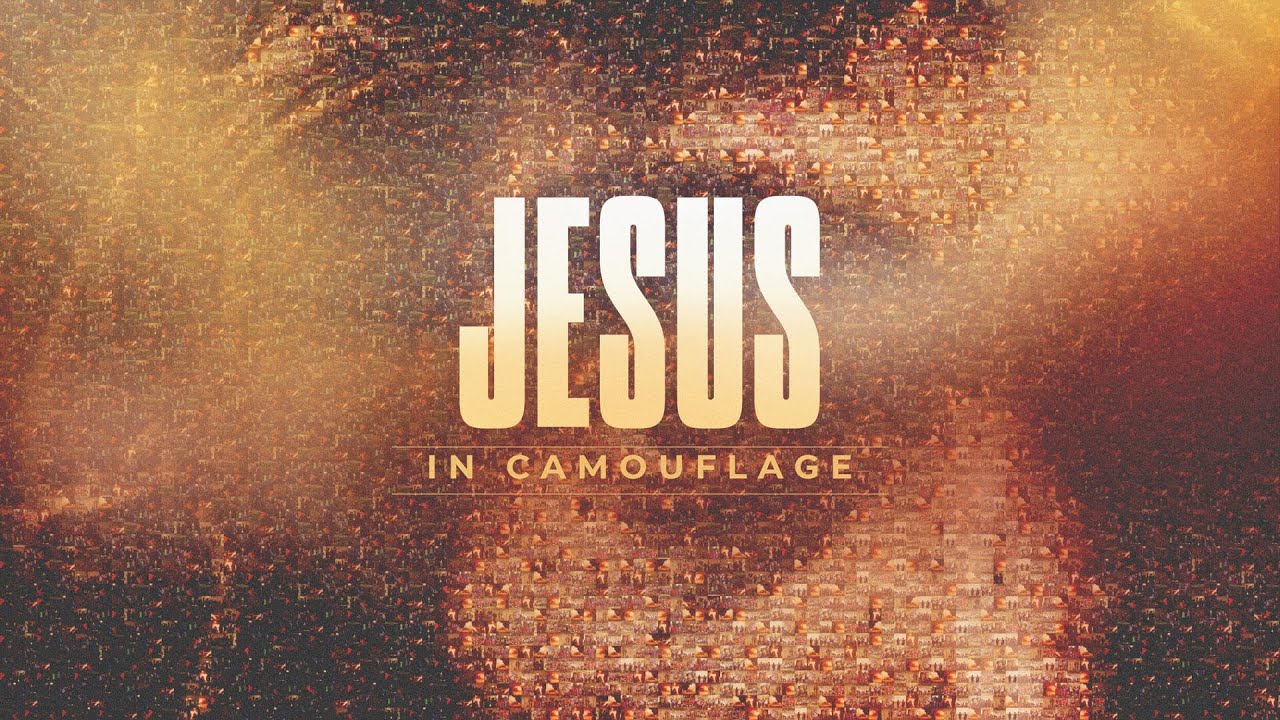 Jesus In Camouflage | Mark Hoffman | Message Only