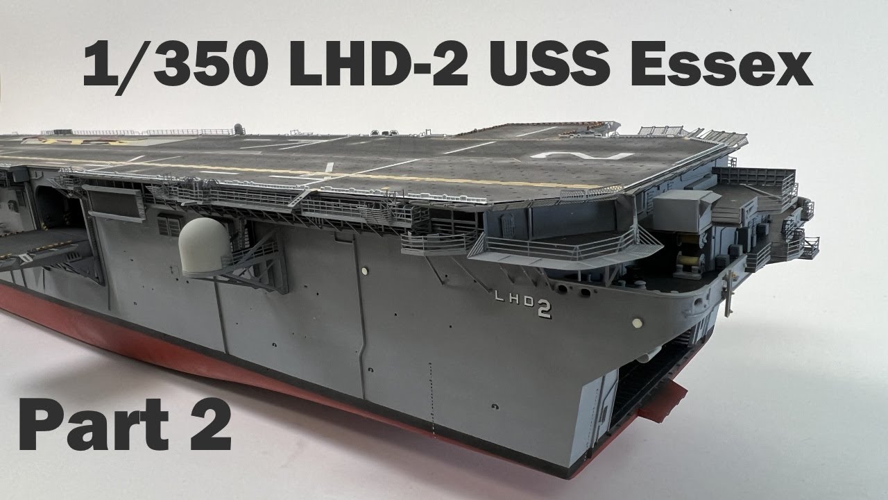 LHD-2 USS Essex - Part 2