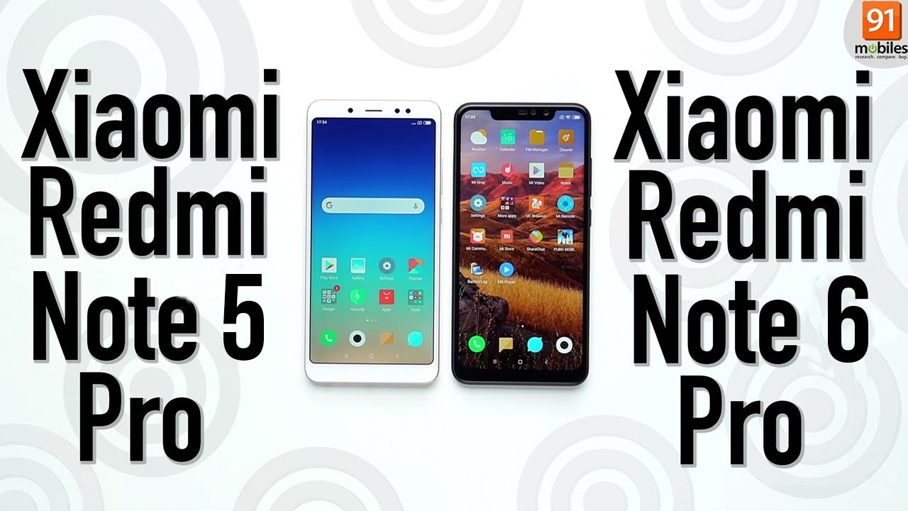 Xiaomi Redmi Note 6 Pro vs Xiaomi Redmi Note 5 Pro: Comparison overview [Hindi हिन्दी]