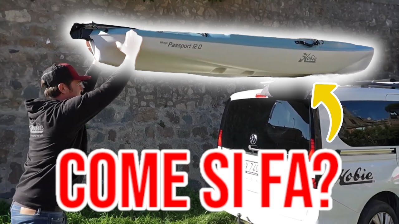 COME SI CARICA IL KAYAK SULL'AUTO?