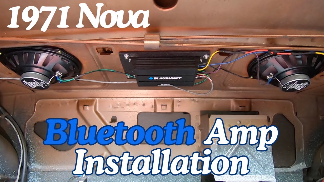 71 Chevy Nova - Installing a BLUETOOTH Amp & Speakers for Hot Rod Power Tour 2024