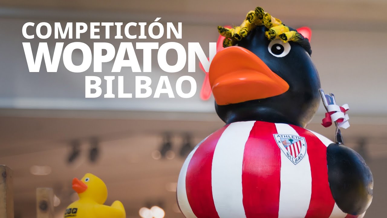 Competici&oacute;n WOPaton Bilbao &iquest;Te animas? | Estropatada