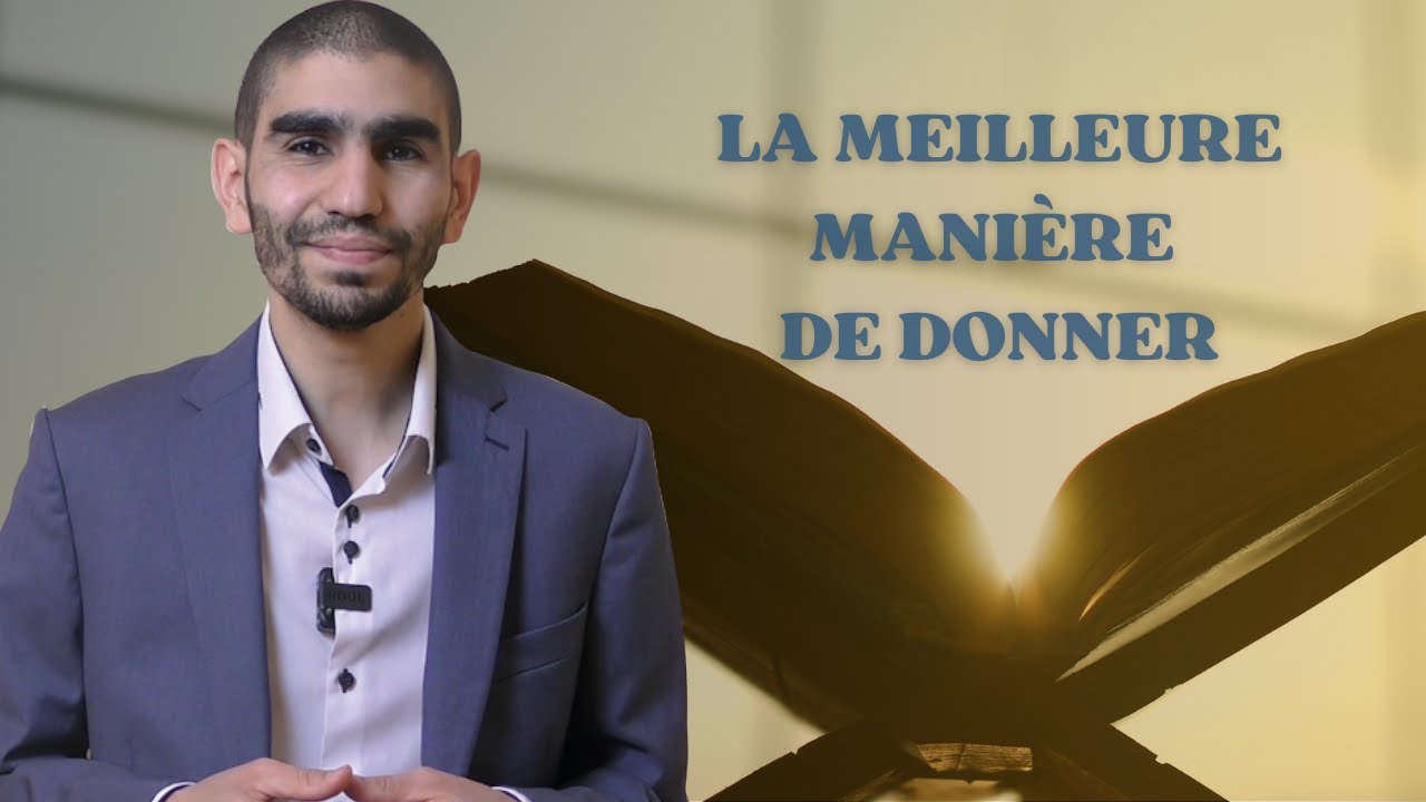 14 - La meilleure manière de donner - Voyage au cœur de Sourate Yussuf