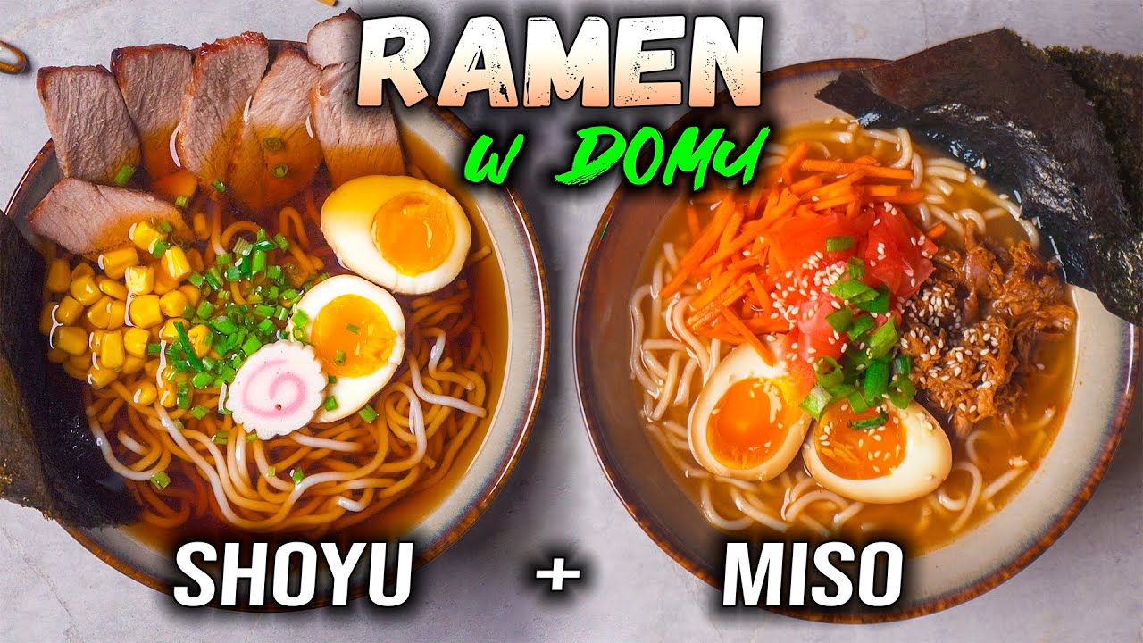 Jak zrobić RAMEN w domu - Dokładny przepis od A do Z na Shoyu i Miso Ramen