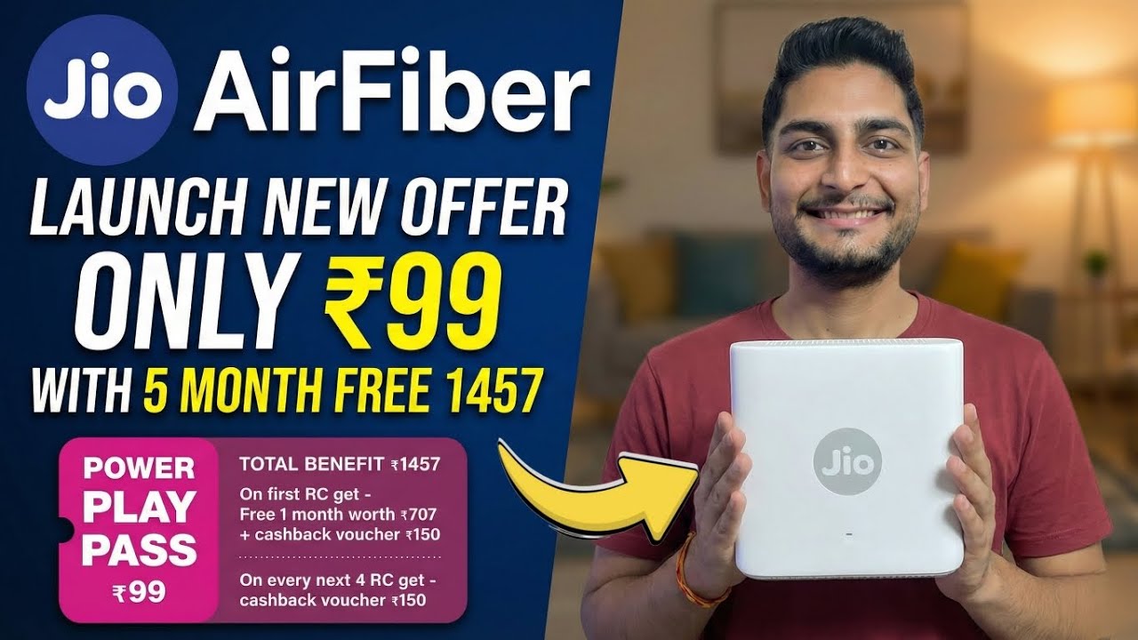 Jio AirFiber Launch Biggest Offer Only ₹99 Free ₹1457 Benefits