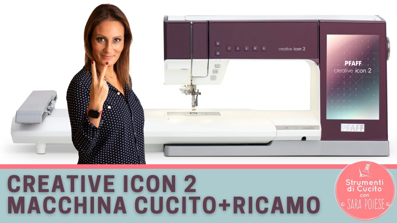 𝗖𝗿𝗲𝗮𝘁𝗶𝘃𝗲 𝗜𝗰𝗼𝗻 𝟮 | macchina per cucire e ricamatrice | in sartoria con Sara Poiese