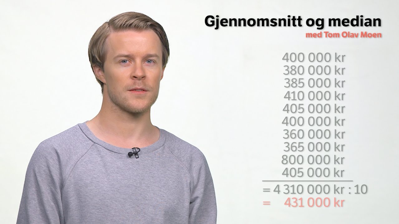 Gjennomsnitt og median