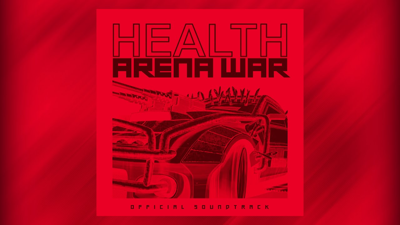HEALTH :: SLAVES OF FEAR - ARENA WAR REMIX (ARENA WAR OST) :: STREAM