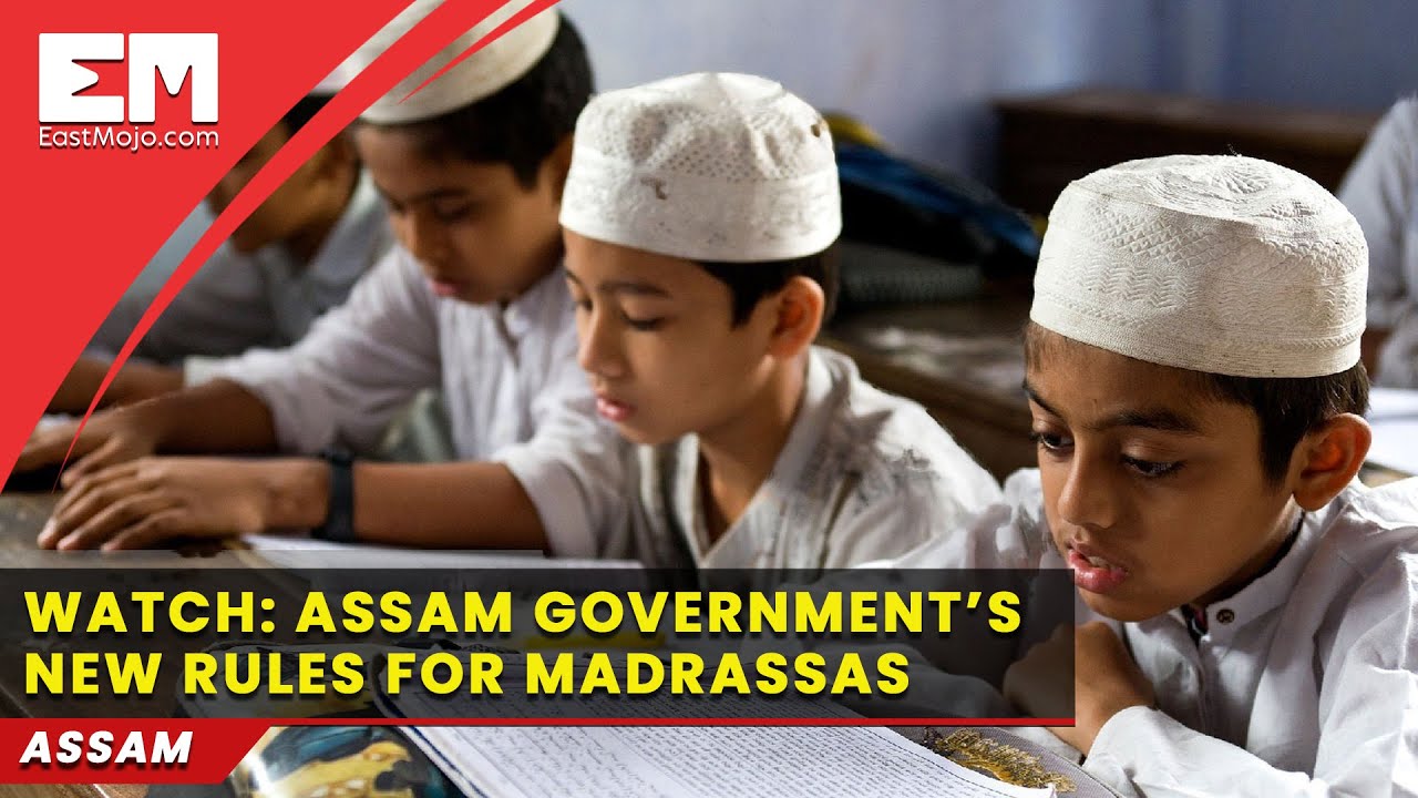 Assam government announces new rules for Madrassas