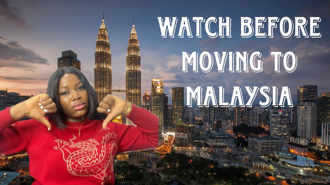 Don’t Move to Malaysia Until You Watch This - Likes and Dislikes
