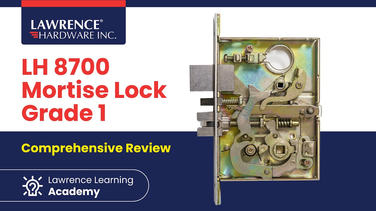 Lawrence Hardware LH 8700 Grade 1 Mortise Lock &ndash;&nbsp;Comprehensive Product Review