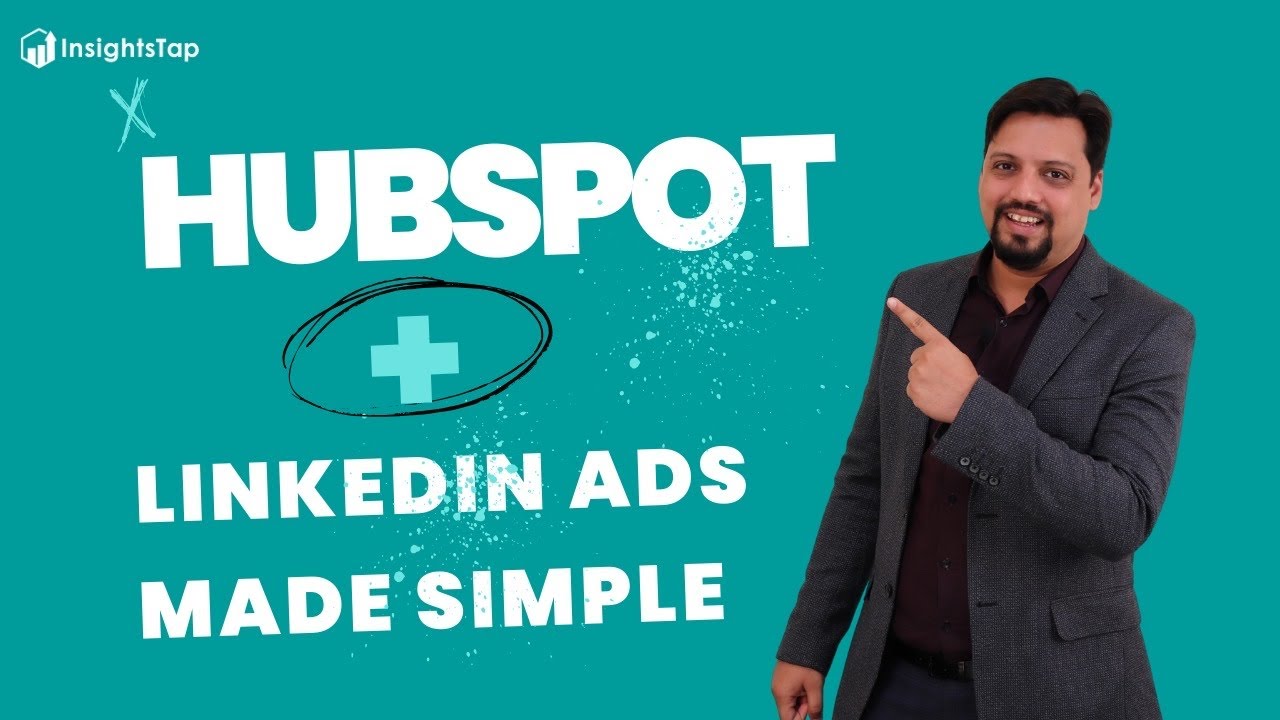 How to Connect HubSpot with LinkedIn Ads (Step-by-Step Integration Guide)
