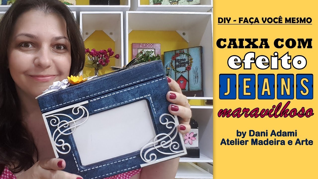 DIY - CAIXA COM EFEITO JEANS MARAVILHOSO!