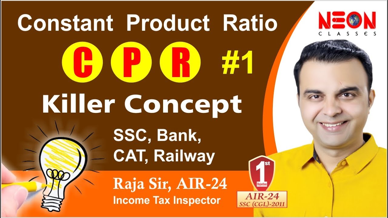 Constant Product Ratio (CPR) for SSC, BANK, CAT, RAILWAY by RAJA SIR ( Income Tax Inspector)