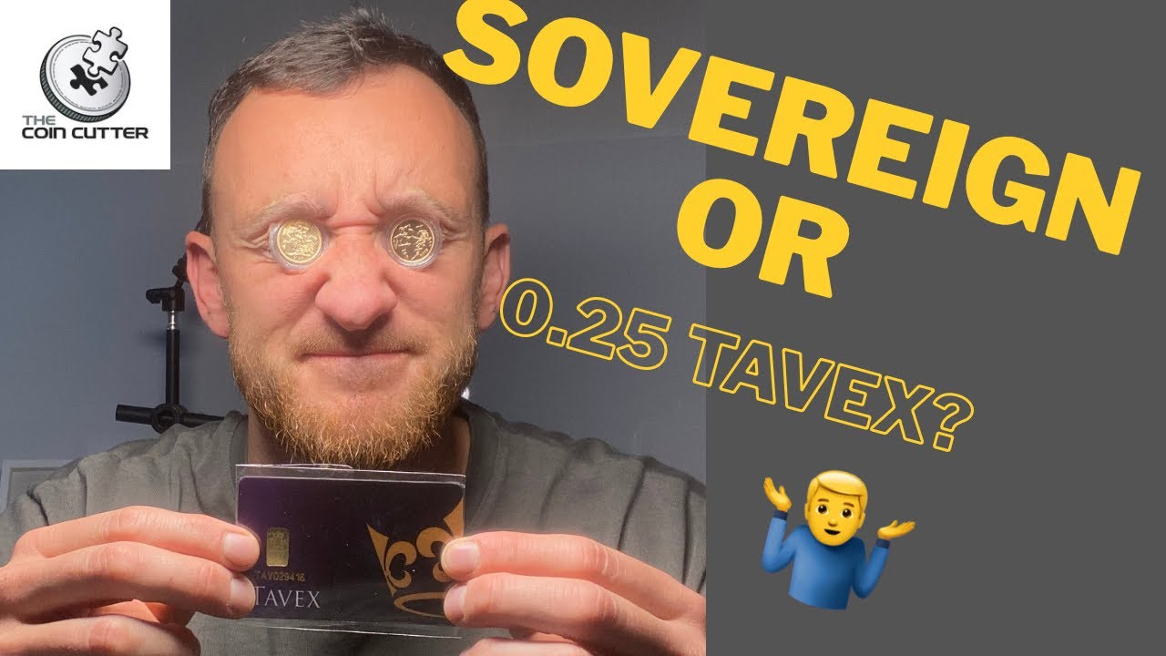 Gold sovereign or 0.25 tavex what would you choose ?