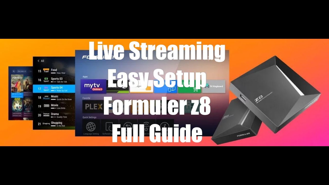 Everything You Need Within the Formuler z8 Android Device