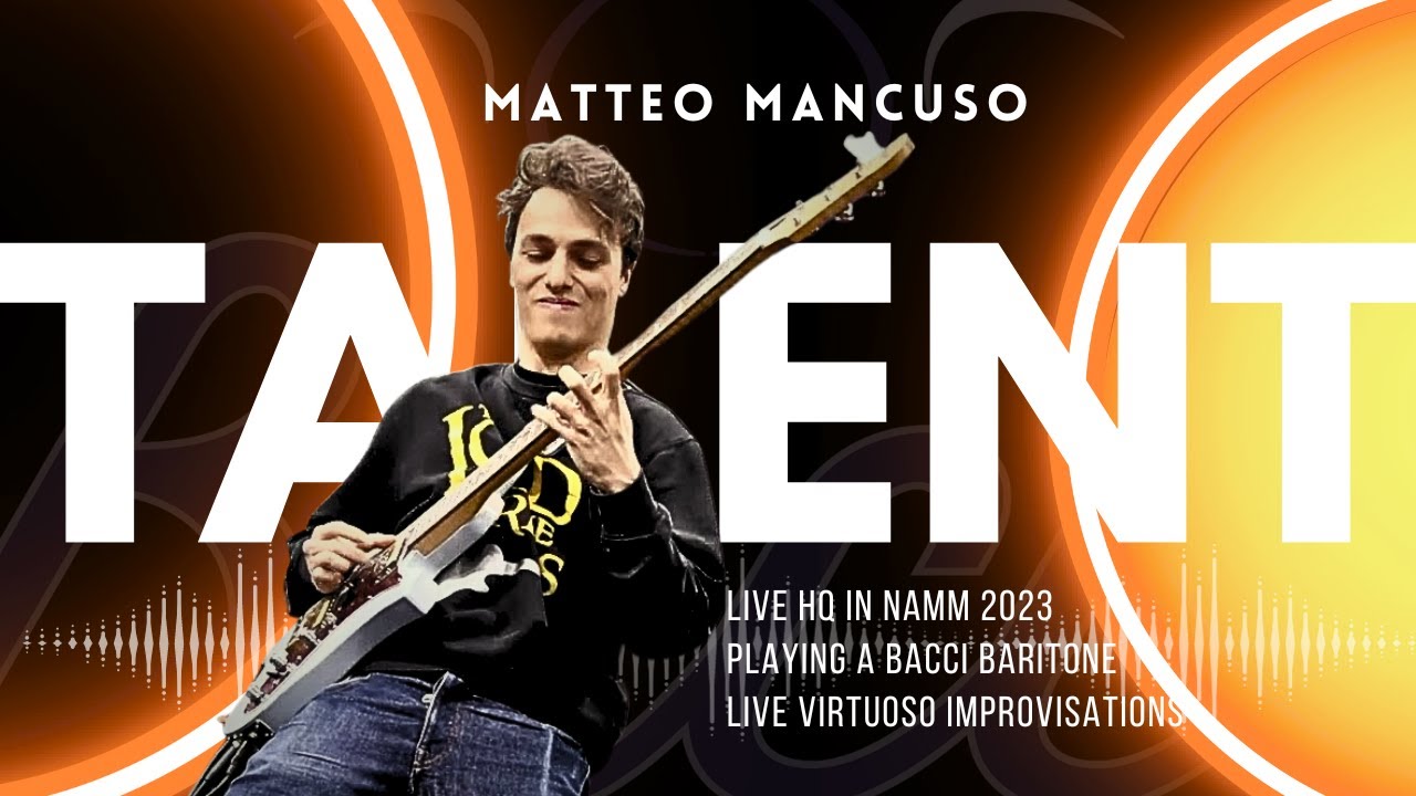 MATTEO MANCUSO LIVE VIRTUOSO WITH HIS BACCI BARITONE