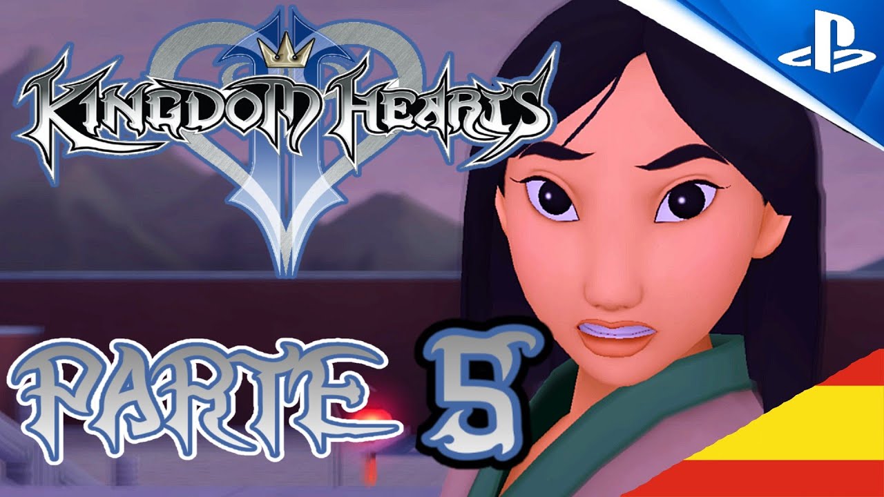 KINGDOM HEARTS 2 Gameplay Español - Parte 5 / TIERRA DE DRAGONES (MULAN) (1080p) 💙⚔️