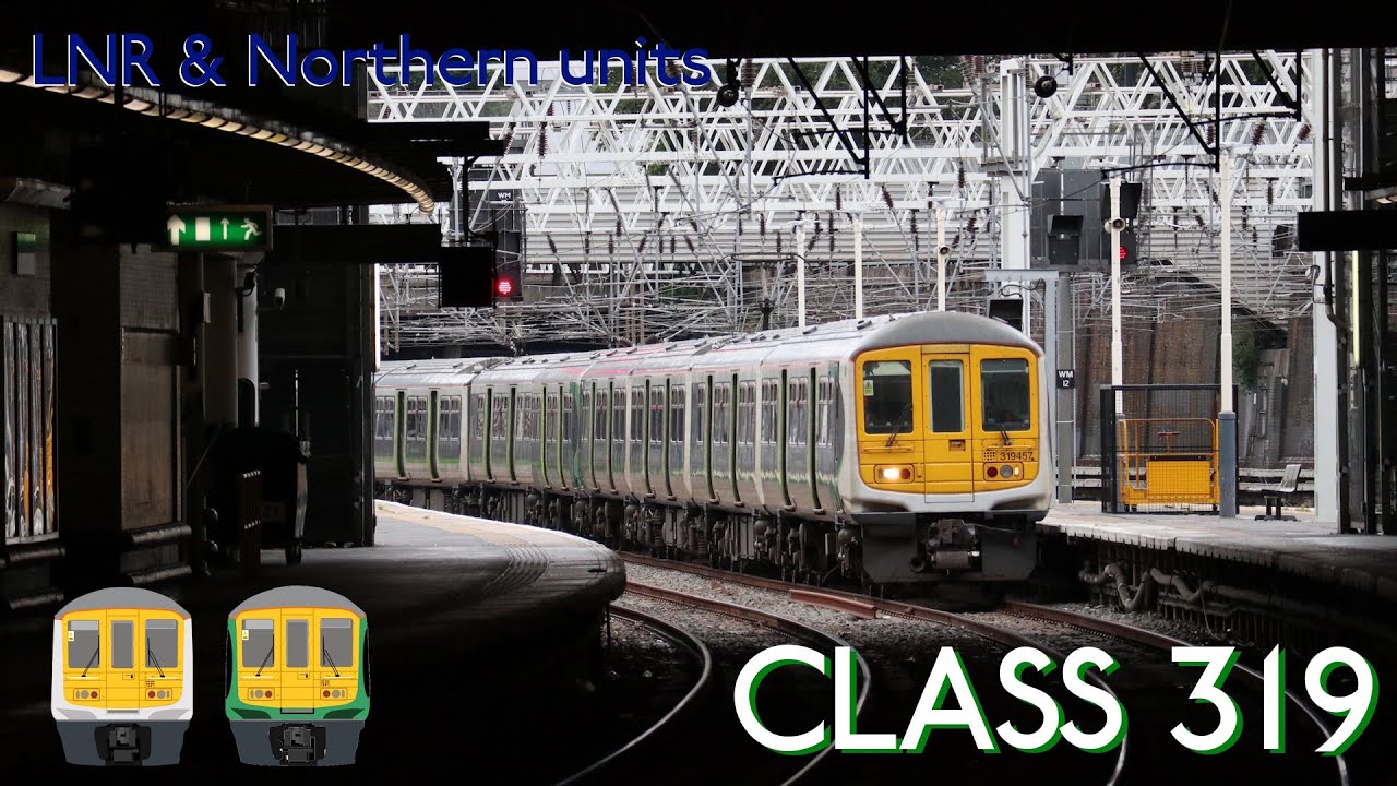 Remembering the Class 319 - LNWR & Northern Units