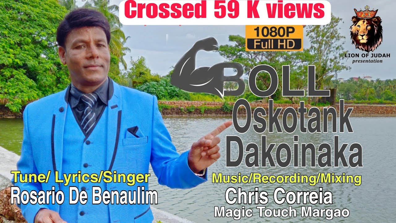 New Konkani Song 2024 || Boll Oskotank Dakoinaka || Rosario De Benaulim