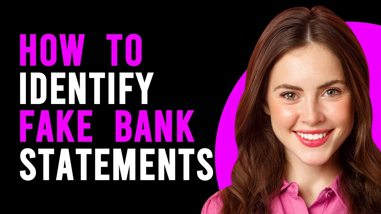 How to Identify Fake Bank Statements (How to Check if a Bank Statement is Fake)