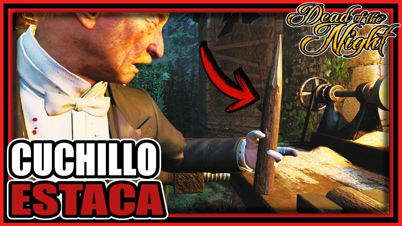 CONSTRUIR CUCHILLO ESTACA DEAD OF THE NIGHT ZOMBIES BLACK OPS 4