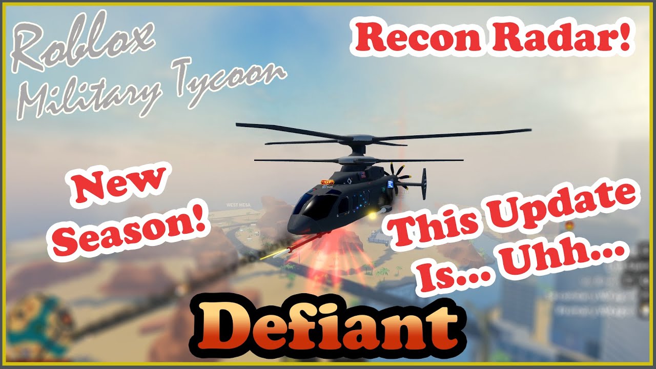 Defiant Helicopter, But Sorry No F2P Business This week In Military Tycoon Roblox :(