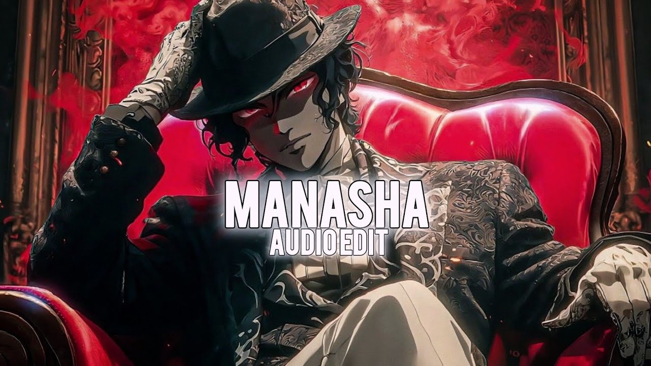 Manasha (slowed/tiktok version) - ashreveal, lyrics wayyy [edit audio]  
