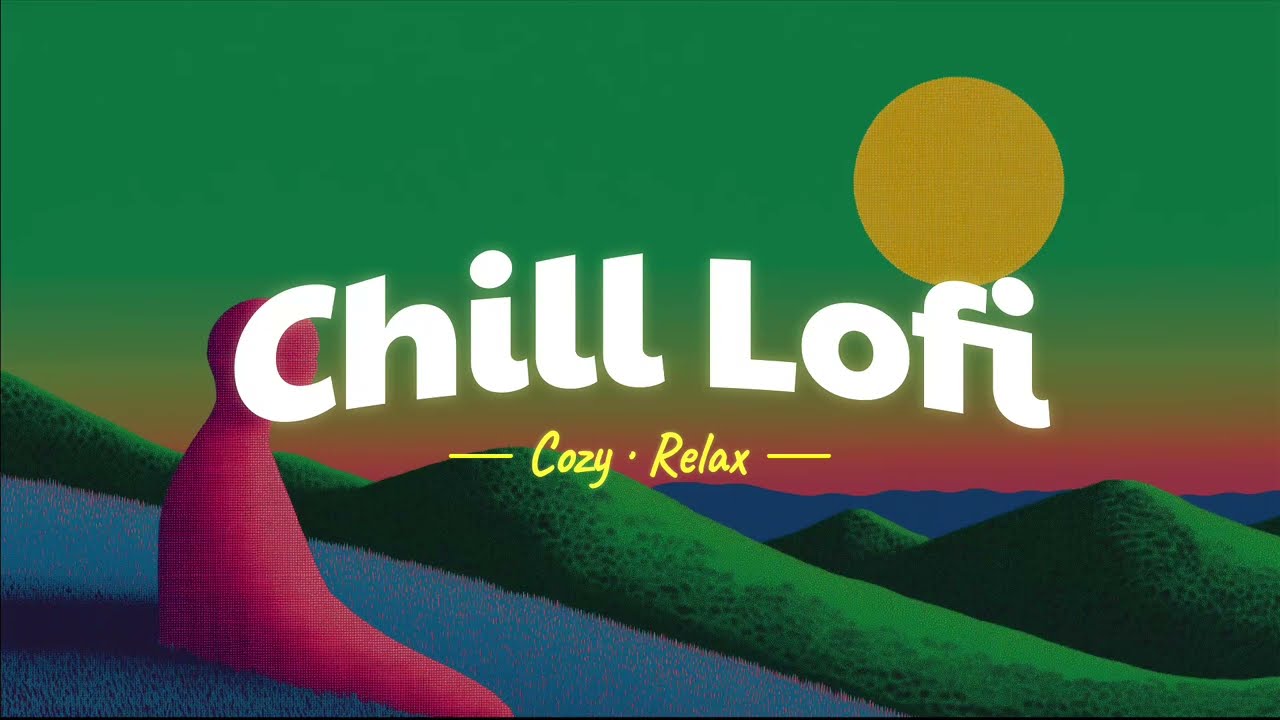 Chill Lofi Beats Mix[Study | Work | Relax | Cafe | Meditation]