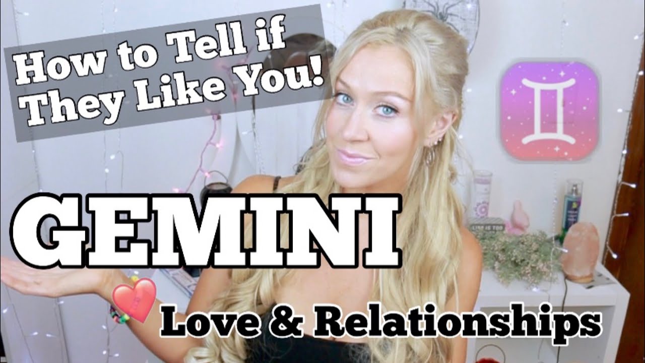 GEMINI // How to Tell if They Like You ❤️