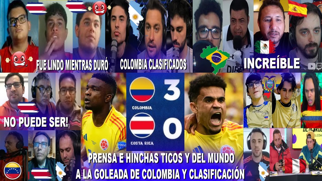 PRENSA E HINCHAS TICOS Y DEL MUNDO REACCIONAN AL COLOMBIA 3-0 COSTA RICA - LA LORENZONETA INVICTA!