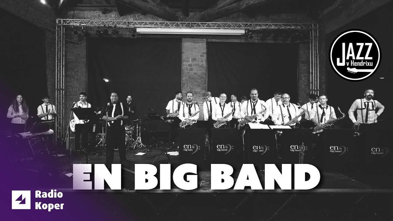 Jazz v Hendrixu - EN BIG BAND (v živo)
