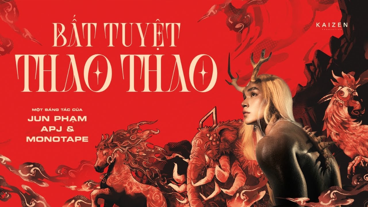JUN PHẠM x APJ x MONOTAPE 'BẤT TUYỆT THAO THAO' (Official Visualizer)