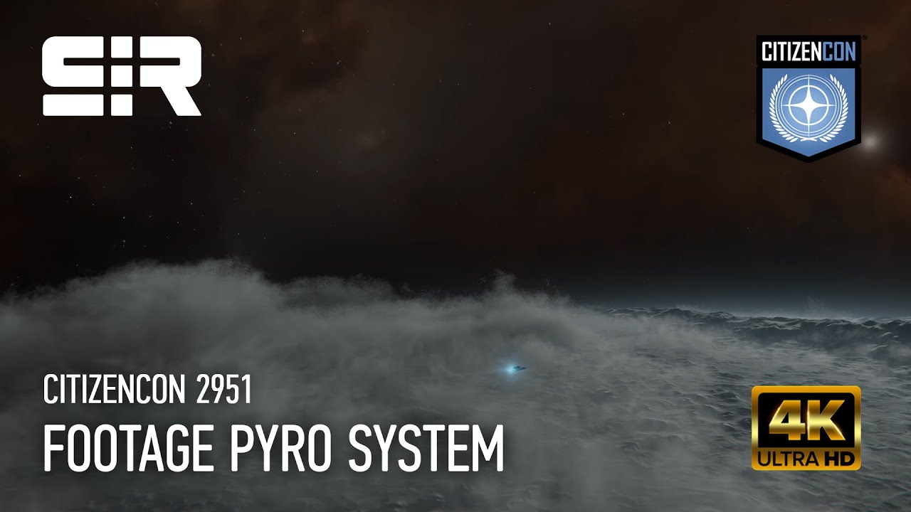 [4K] Star Citizen: Footage Pyro System | Citizencon 2021